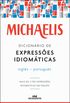 Michaelis Dicionrio de Expresses Idiomticas Ingls-Portugus