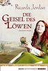 Die Geisel des Lwen: Historischer Roman (German Edition)