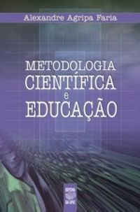 Metodologia Cientfica e Educao