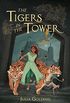The Tigers in the Tower (English Edition)