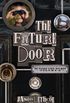 The Future Door (No Place Like Holmes Book 2) (English Edition)