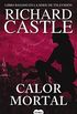 Calor mortal (Serie Castle 5) (Spanish Edition)