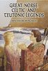 Great Norse, Celtic and Teutonic Legends (English Edition)