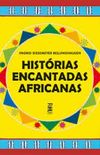 Histrias encantadas africanas