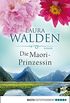 Die Maori-Prinzessin: Roman (German Edition)
