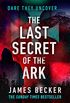 The Last Secret of the Ark (English Edition)