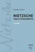 Nietzsche: Vida e Pensamento