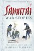 Samurai War Stories: Teachings and Tales of Samurai Warfare (English Edition)