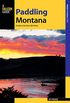 Paddling Montana: A Guide to the State