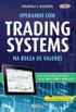 Operando com trading systems na bolsa de valores