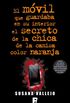 Mvil que guardaba en su interior el secreto de la chica de la camisa (Spanish Edition)