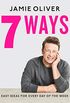 7 Ways: Easy Ideas for Every Day of the Week (English Edition)