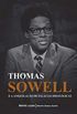 Thomas Sowell e a aniquilao de falcias ideolgicas