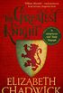 The Greatest Knight: A gripping novel about William Marshal - one of England
