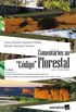 Comentrios ao "Cdigo" Florestal - Lei N. 12.651/2012