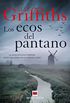 Los ecos del pantano: La arqueloga forense Ruth Galloway en su primer caso (MAEVA noir) (Spanish Edition)