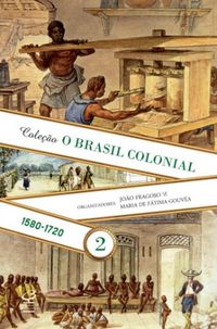 O Brasil colonial, vol. 2