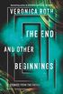 The End and Other Beginnings: Stories from the Future (English Edition)