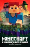 Minecraft - A Vingana Dos Zumbis