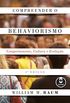 Compreender o Behaviorismo: Comportamento, Cultura e Evoluo