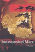 Incontornvel Marx