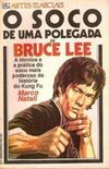 O Soco de Uma Polegada de Bruce Lee