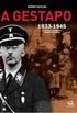 A Gestapo 1933 - 1945