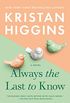 Always the Last to Know (English Edition)