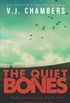 The Quiet Bones: a serial killer thriller