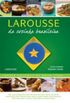 Larrousse da Cozinha Brasileira