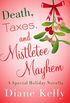Death, Taxes, and Mistletoe Mayhem