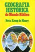 Geografia Histrica do Mundo Bblico