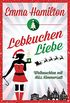LebkuchenLiebe: Weihnachten mit Miss Nimmersatt (Mias Blog 9) (German Edition)