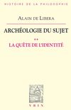 Archeologie Du Sujet: II La Quete de L