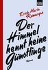 Der Himmel kennt keine Gnstlinge: Roman (German Edition)