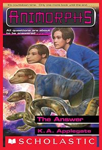 The Answer (Animorphs #53) (English Edition)