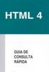 HTML 4: Guia de Consulta Rpida
