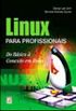 Linux Para Profissionais