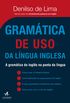 Gramtica de Uso da Lngua Inglesa: A gramtica do ingls na ponta da lngua