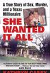 She Wanted It All: A True Story of Sex, Murder, and a Texas Millionaire (Avon True Crime) (English Edition)