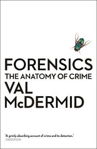 Forensics: The Anatomy of Crime (Wellcome Collection) (English Edition)