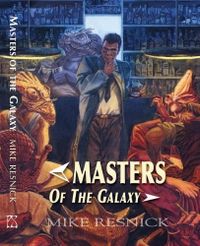 Masters of the Galaxy (four Tales in One)