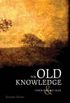 The Old Knowledge and Other Strange Tales