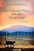 Commissaire Mazan und der blinde Engel: Kriminalroman (Ein Fall fr Commissaire Mazan 2) (German Edition)