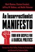 An Insurrectionist Manifesto: Four New Gospels for a Radical Politics (Insurrections: Critical Studies in Religion, Politics, and Culture) (English Edition)