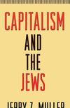 Capitalism and the Jews (English Edition)