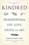 Kindred: Neanderthal Life, Love, Death and Art (English Edition)