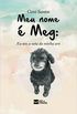 Meu nome  Meg