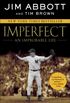 Imperfect: An Improbable Life (English Edition)