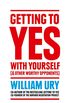 Getting to Yes with Yourself: And Other Worthy Opponents (English Edition)
